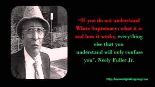 Neely Fuller Jr - How Racism Got Started