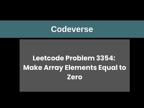 Problem 3354: Make Array Elements Equal to Zero