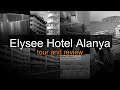 Ref:O080XpGMjp4 Elysee hotel alanya turkey - affordable beach resorts in alanya for a relaxing mediterranean getaway
