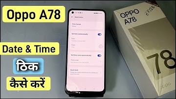 Oppo A78 Time And Date Setting | How To Set Time And Date In Oppo A78
