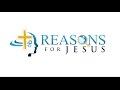 Reasons For Jesus: New Website Announcement!