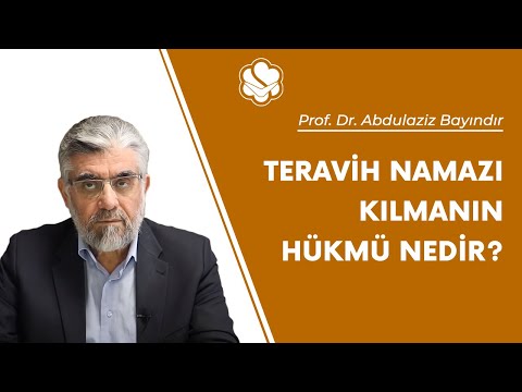 Teravih namazı kılmanın hükmü nedir? | Prof. Dr. Abdulaziz Bayındır