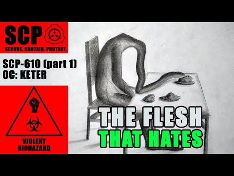 SCP-610 illustrated PART 1 (The Flesh that Hates)