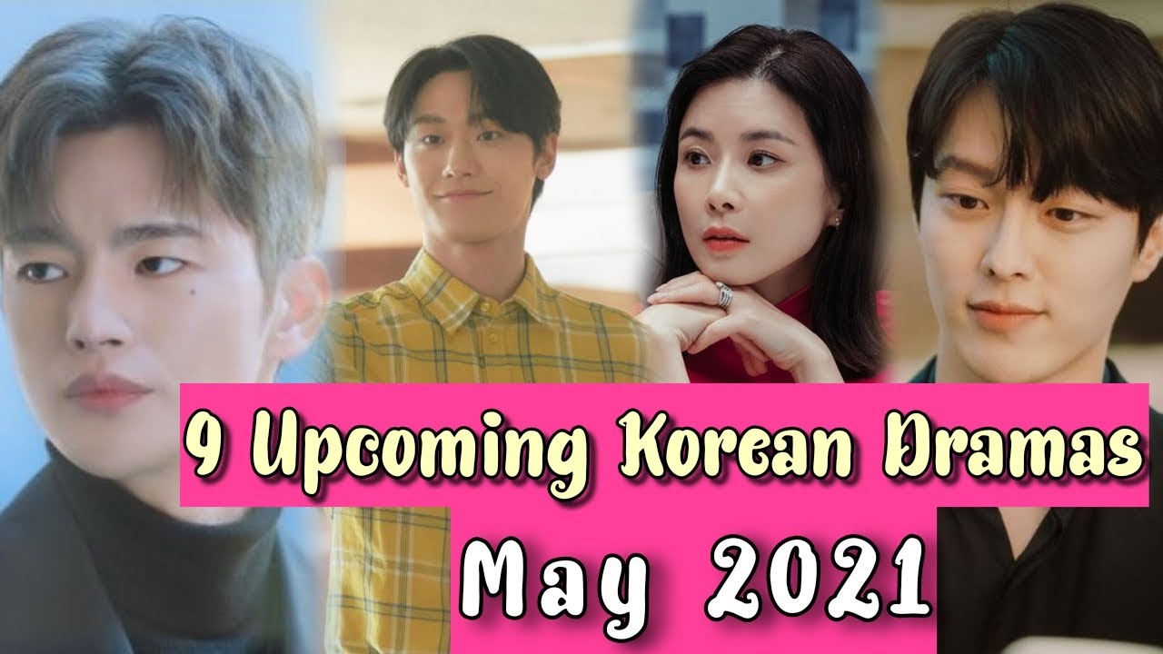 Mei 2021 korea terbaru drama Drama Korea