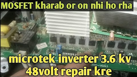 microtek inverter 3.6kva 48volt MOSFET kharab he or on nhi ho rha #inverter #youtube  #microtek
