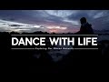 Dance With Life