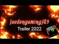 Jaeden gaming789 trailer 2022