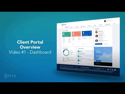 Optiv Client Portal Overview: Video #1 - Dashboard