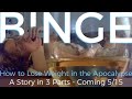 Binge how to lose weight in the apocalypse  promo 1