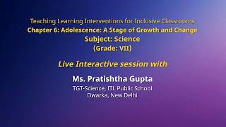 NCERT  Chapter 6: Adolescence: A Stage of Growth and Change   Subject: Science  (Grade: VII)    Live