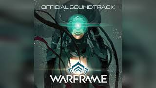 Warframe (Original Video Game Soundtrack) Keith Power &amp; George Spanos