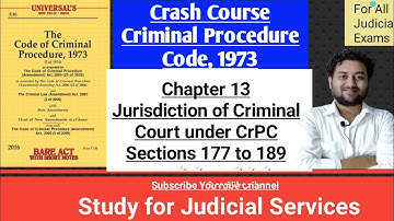 Jurisdiction of Criminal Court under CrPC | Section 177 to 189 | Chapter 13 #CrPC