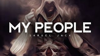Watch Samuel Jack My People video