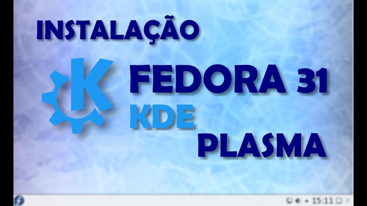 Instalação Fedora 31 Kde Plasma - Passo a Passo - YouTube