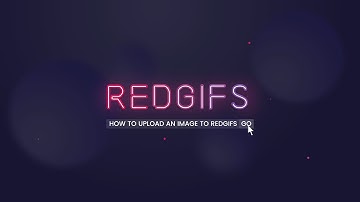 How to upload an image to RedGIFs