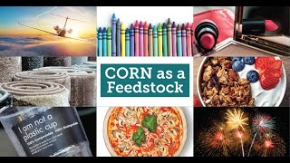 The Path for Corn as an Industrial Feedstock