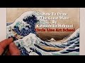 How to Draw The Great Wave by Hokusai