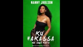 Nanny Jhulson - Ku Hakassa na swi Kota (official music)