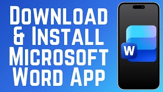 How to Download & Install Microsoft Word Mobile App 2025