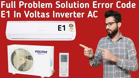 Voltas Inverter AC Error Code E1 || How To Solve E1 Error Code In Voltas Inverter AC