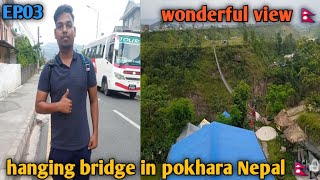 hanging bridge in Pokhara Nepal 🇳🇵#vlogs