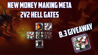 MAKE MONEY IS SO EASY | 2V2 HELLGATE | DEATHGIVERS 8.3 GIVEAWAY