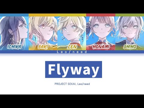 [프로세카] Leo/need 「Flyway」 세카이 full ver 한글 가사 (プロセカ/Flyway)