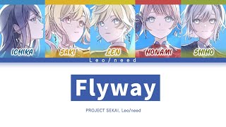 [프로세카] Leo/need 「Flyway」 세카이 full ver 한글 가사 (プロセカ/Flyway)
