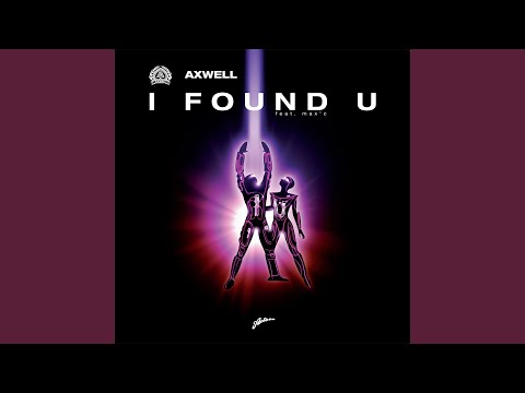 I Found U (feat. Max'C) (Kicks Like A Mule Remix)