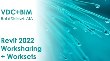 Revit 2022 Worksharing + Worksets 4K