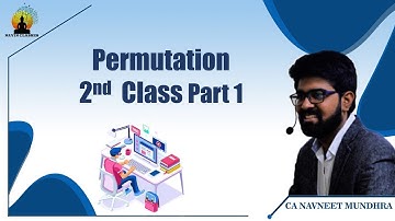 Permutation 2nd class part 1  | CA/CMA Foundation Maths Nov 2020 | CA Navneet Mundhra