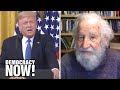 “Man. Woman. Camera. Person. TV.”: Noam Chomsky Responds to Trump Bragging He Aced a Dementia Test