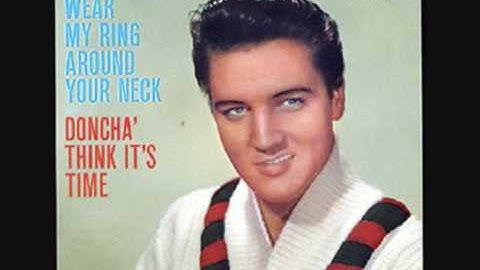 Elvis Presley  Dontcha Think It's Time