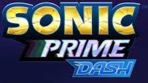 Sonic Prime Dash part 4