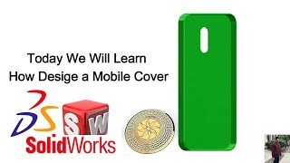How To Make A Mobile Cover With SolidWorks Features #Extruded Boss & #Extruded Cut