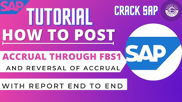 How to post Accrual through FBS1 and reversal of Accrual with report end to end