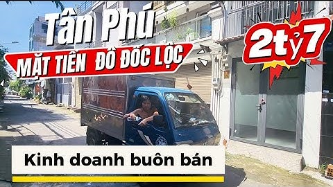 💥 NHÀ MẶT TIỀN ĐÔ ĐỐC LỘC – GIÁ CHỈ 2 TỶ 7 | VỊ TRÍ SIÊU ĐẸP GẦN NHÀ THỜ & CHỢ TÂN HƯƠNG, TÂN PHÚ