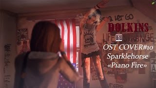 Video thumbnail of "OST Life is Strange #10 Sparklehorse "Piano Fire" Cover Guitare/piano/chant"