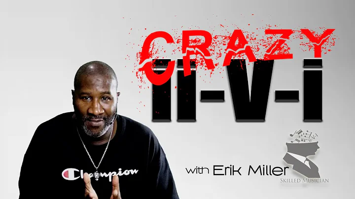 2-5-1's The Minor Version (ii-V-i) with Erik Miller