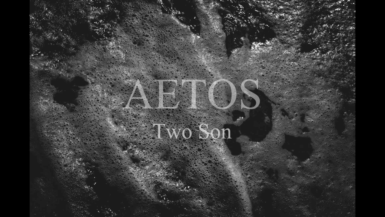 AETOS - Two Son - YouTube