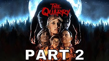 THE QUARRY (PS5) Playthrough Part 2 - HACKETT
