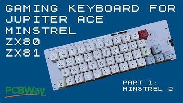🇦🇺 Gaming Keyboard for ZX80/ZX81/Minstrel/Jupiter Ace: Part 1 (Minstrel 2 Test) [TCE #0617]