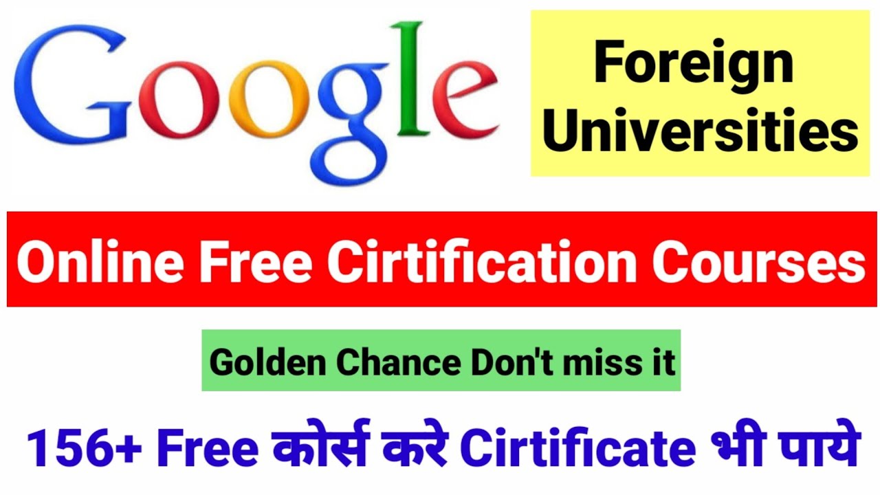 156+ FREE Google Courses Online with Free Certificate For Jobs Anyone