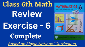 Class 6 Math New Book Review Exercise 6 [ Complete ] Class 6th Math New Book Unit 6 Review Exercise