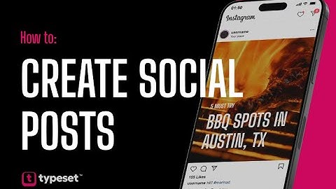 How to Create Social Media Posts in Typeset