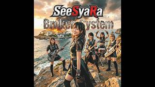 Seesyara  Broken System  Album  Antiestablishment Alternative Jrock