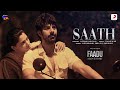 Saath  faadu  a love story  pavail gulati saiyami kher abhilash  santhosh narayanan kausar m