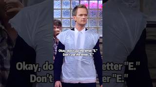 Dont Use The Letter E.how I Met Your Mother