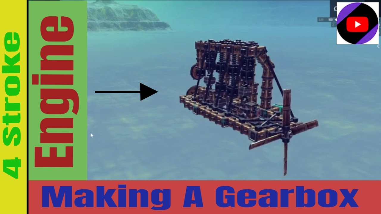 Making a Gearbox for my 4 Stroke Engine in Besiege - YouTube