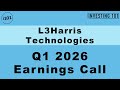 L3Harris Technologies Q1 2026 Earnings Call | EPS Of $2.72 Beats Forecast As Backlog Hits $40.7B.
